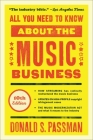 All You Need to Know About the Music Business: 10th Edition By Donald S. Passman Cover Image