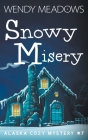 Snowy Misery By Wendy Meadows Cover Image