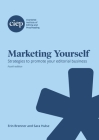 Marketing Yourself: Strategies to promote your editorial business Cover Image