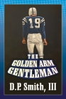 The Golden Arm Gentleman By III Smith, D. P. Cover Image