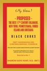 (My Version) - Proposed - the Best 17Th Century Delaware, New York, Pennsylvania, Rhode Island and Louisiana Black Cooks: First Thanksgiving and Chris By Sharon Kaye Hunt R. D. (Ret ). Cover Image