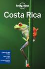 Lonely Planet Costa Rica By Nate Cavalieri, Lonely Planet, Adam Skolnick Cover Image