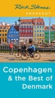 Rick Steves Snapshot Copenhagen & the Best of Denmark By Rick Steves Cover Image