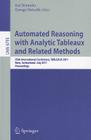 Automated Reasoning with Analytic Tableaux and Related Methods: 20th International Conference, TABLEAUX 2011, Bern, Switzerland, July 4-8, 2011, Proce By Kai Brünnler (Editor), George Metcalfe (Editor) Cover Image