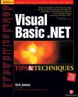 Visual Basic .Net Tips and Techniques (Tips & Techniques) By Kris Jamsa (Conductor) Cover Image