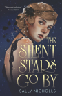 The Silent Stars Go By By Sally Nicholls Cover Image