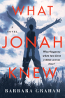 What Jonah Knew: A Novel Cover Image