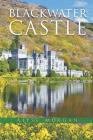 Blackwater Castle By Alyss Morgan Cover Image
