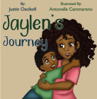 Jaylen's Journey By Justin Oscikofi, Young Authors Publishing Cover Image