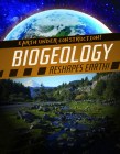 Biogeology Reshapes Earth! By Abby Badach Doyle Cover Image