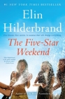 The Five-Star Weekend By Elin Hilderbrand Cover Image