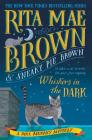 Whiskers in the Dark: A Mrs. Murphy Mystery By Rita Mae Brown Cover Image
