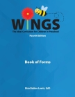 Wings: The Ideal Curriculum for Children in Preschool (Book of Forms) Cover Image