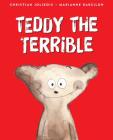 Teddy the Terrible By Inc Peter Pauper Press (Created by) Cover Image