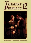 Theatre Profiles 12: The Illustrated Guide to America's Nonprofit Professional Theatres Cover Image