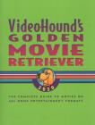 Videohound's Golden Movie Retriever 2020: The Complete Guide to Movies on Vhs, DVD, and Hi-Def Formats Cover Image