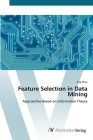 Feature Selection in Data Mining By Jing Zhou Cover Image