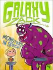Monsters in Space! (Galaxy Zack #4) By Ray O'Ryan, Colin Jack (Illustrator) Cover Image