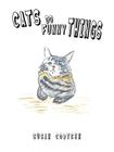 Cats Do Funny Things By Susan Cortsen Cover Image
