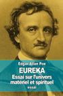 Eureka: Essai sur l'univers matériel et spirituel By Charles Baudelaire (Translator), Edgar Allan Poe Cover Image
