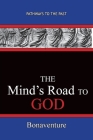 The Mind's Road to God: Pathways To The Past Cover Image