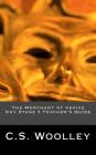 The Merchant of Venice Key Stage 3 Teacher's Guide By C. S. Woolley Cover Image