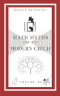 Math Myths for the Modern Child: Volume 10 By Donna Rucinski Cover Image