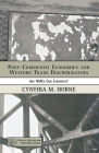Post-Communist Economies and Western Trade Discrimination: Are Nmes Our Enemies? (Political Evolution and Institutional Change) By C. Horne Cover Image