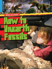 How to Unearth Fossils (Hands-On Science) Cover Image