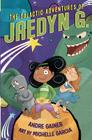 The Galactic Adventures of Jaedyn G. By Michelle Garcia (Illustrator), Andre Gaines Cover Image