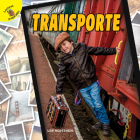 Descubrámoslo (Let's Find Out) Transporte: Transportation By Lori Mortensen Cover Image