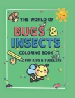 Bugs And Insects Coloring Book For Kids & Toddlers By Michael Design Cover Image