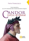 Candor Lucis aeternae: Carta Apostólica en el VII Centenario de la muerte de Dante Alighieri By Papa Francisco - Jorge Mario Bergoglio Cover Image