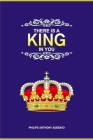 There Is a King in You By Anthony Philips Adebayo Cover Image