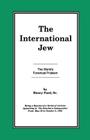The International Jew Vol I: The World's Foremost Problem Cover Image