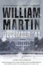 December '41: A World War II Thriller By William Martin, Robert Fass (Read by) Cover Image