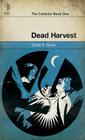 Dead Harvest: The Collector Book One Cover Image