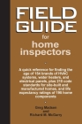 Field Guide for Home Inspectors By Greg Madsen, Richard M. McGarry Cover Image