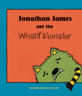 Jonathan James and the Whatif Monster Cover Image