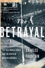 The Betrayal: The 1919 World Series and the Birth of Modern Baseball Cover Image