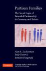 Partisan Families (Cambridge Studies in Public Opinion and Political Psychology) By Alan S. Zuckerman, Josip Dasovic, Jennifer Fitzgerald Cover Image
