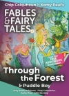 Through the Forest & Puddle Boy By Chip Colquhoun, Amy Scott Robinson, Korky Paul (Illustrator) Cover Image