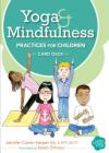Yoga and Mindfulness Practices for Children Card Deck Cover Image