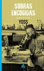 Sobras encogidas By Yoss Cover Image
