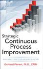 Strategic Continuous Process Improvement Cover Image