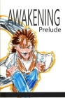 Awakening: Prelude Cover Image