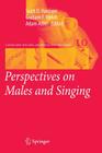 Perspectives on Males and Singing (Landscapes: The Arts #10) By Scott D. Harrison (Editor), Graham F. Welch (Editor), Adam Adler (Editor) Cover Image