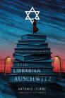 The Librarian of Auschwitz Cover Image