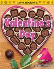 Valentine's Day (Happy Holidays) By Pearl Markovics Cover Image