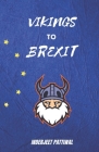 Vikings to Brexit By Inderjeet Pattiwal Cover Image